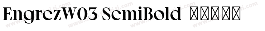 EngrezW03 SemiBold字体转换